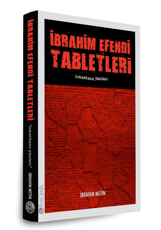 İbrahim Efendi Tabletleri - Tımarhane Yazıları
