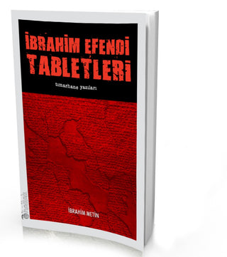 İbrahim Efendi Tabletleri - Tımarhane Yazıları